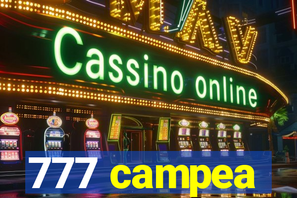 777 campea