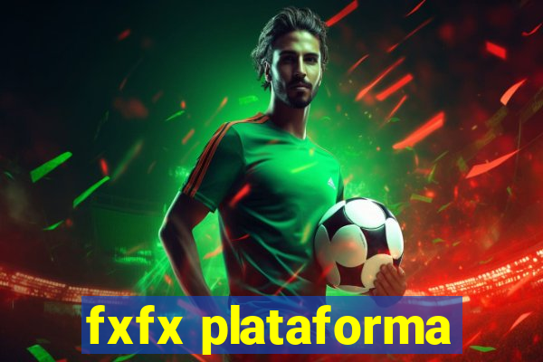 fxfx plataforma