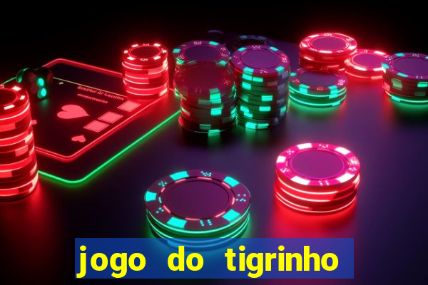 jogo do tigrinho com depósito mínimo de r$ 1