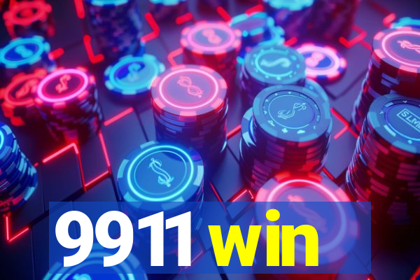 9911 win