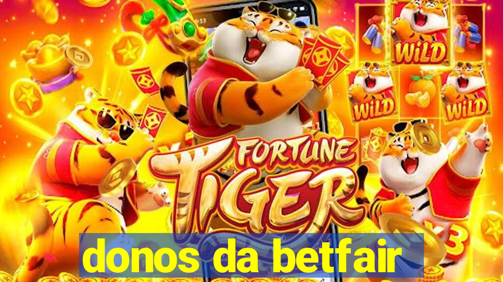 donos da betfair