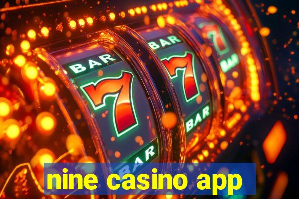 nine casino app