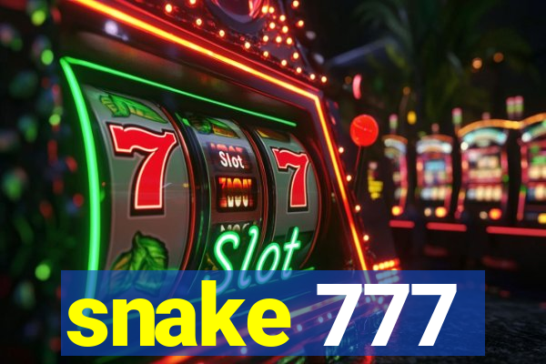 snake 777