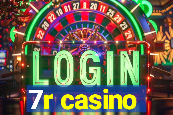 7r casino