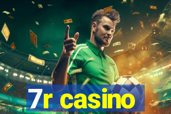 7r casino