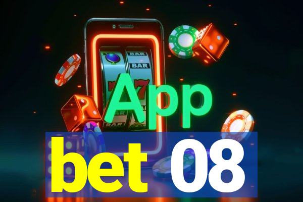 bet 08