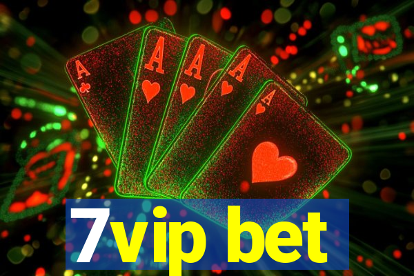 7vip bet