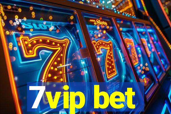 7vip bet