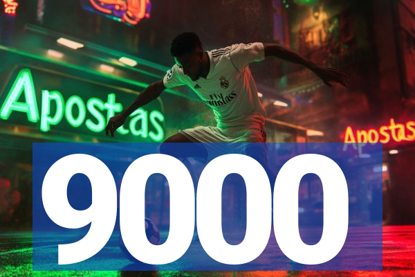 9000