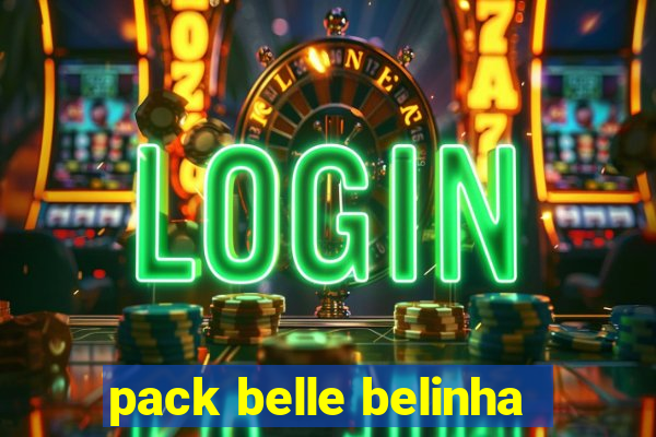 pack belle belinha