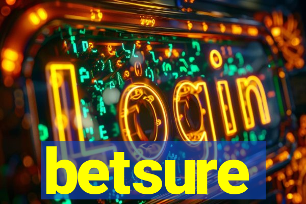 betsure