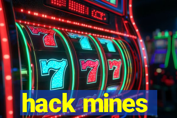 hack mines