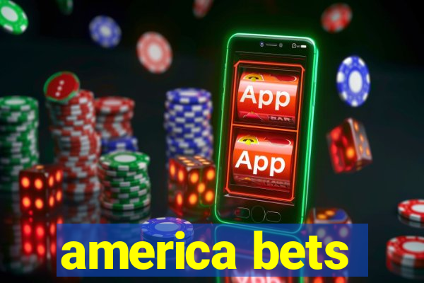 america bets