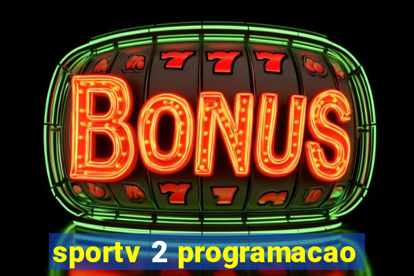 sportv 2 programacao