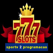 sportv 2 programacao