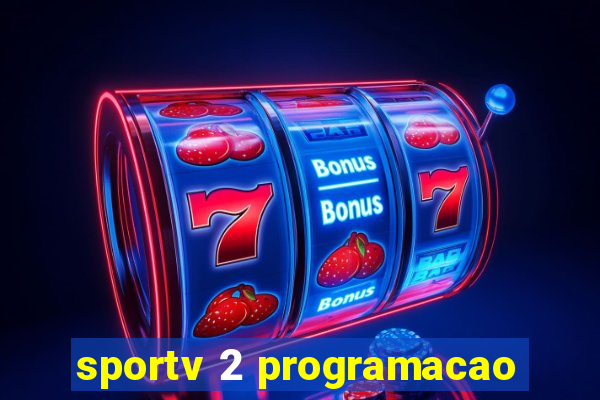 sportv 2 programacao