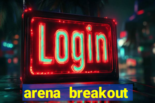 arena breakout infinite como jogar