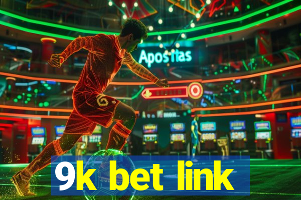 9k bet link