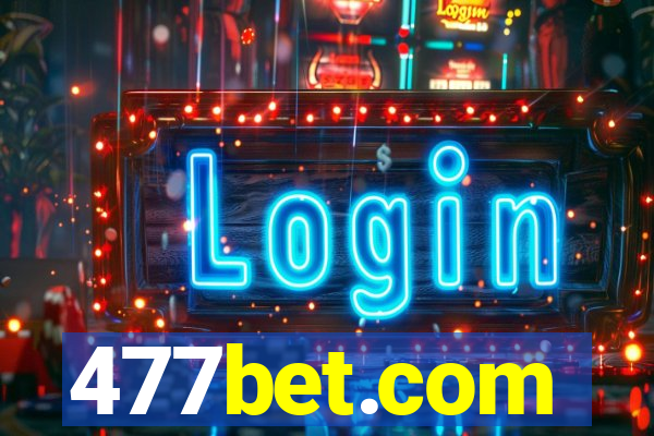 477bet.com