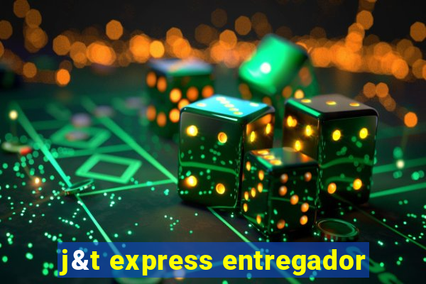 j&t express entregador