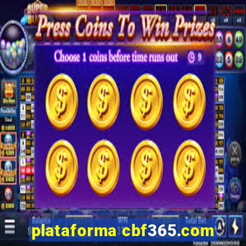 plataforma cbf365.com