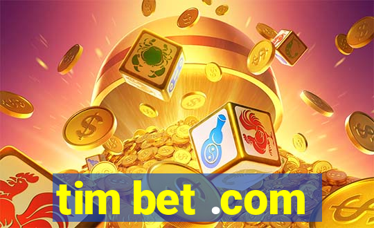 tim bet .com