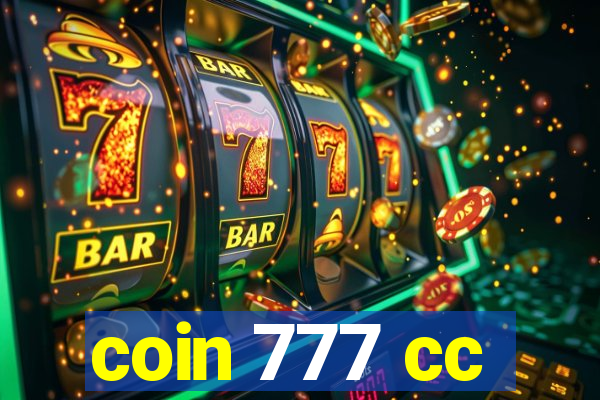 coin 777 cc