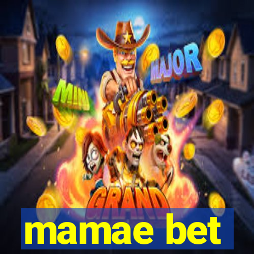 mamae bet