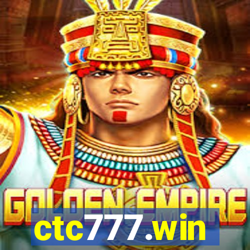 ctc777.win