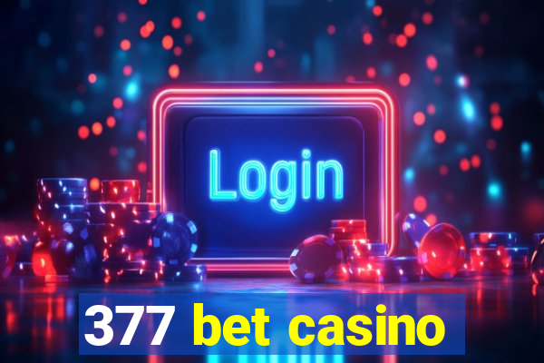 377 bet casino