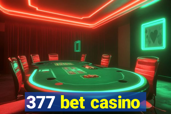 377 bet casino