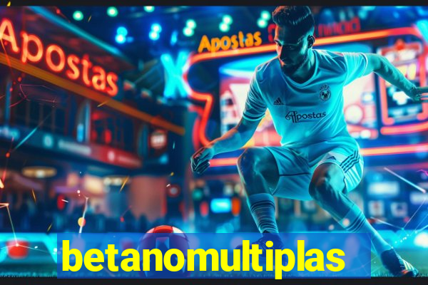 betanomultiplas