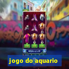 jogo do aquario