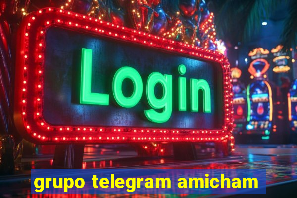 grupo telegram amicham