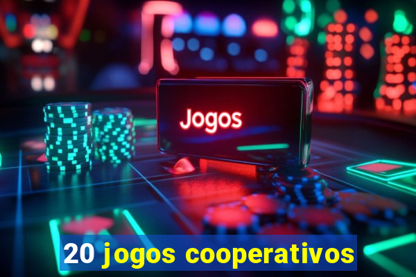 20 jogos cooperativos