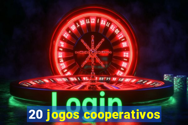 20 jogos cooperativos