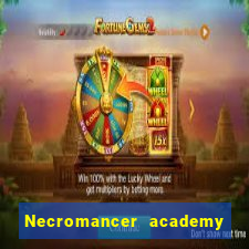 Necromancer academy and the genius summoner 63