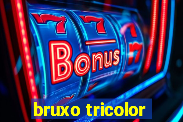 bruxo tricolor