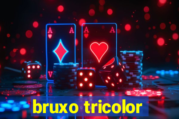 bruxo tricolor