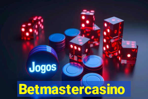 Betmastercasino