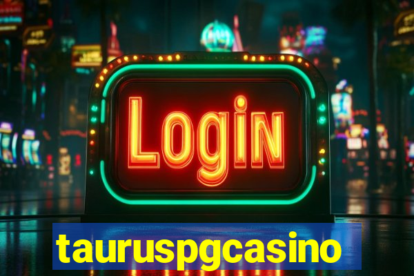 tauruspgcasino