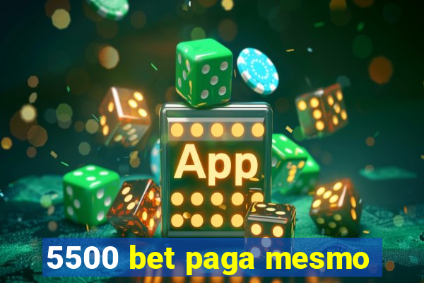 5500 bet paga mesmo