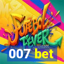 007 bet