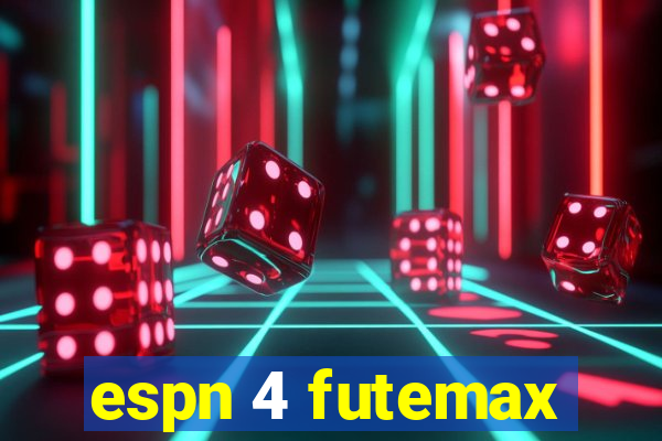 espn 4 futemax