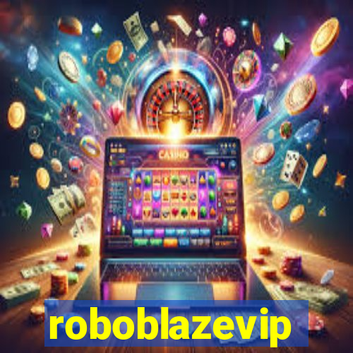 roboblazevip