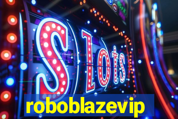 roboblazevip