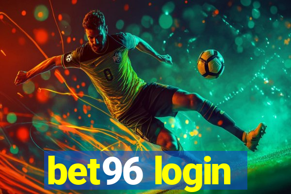 bet96 login