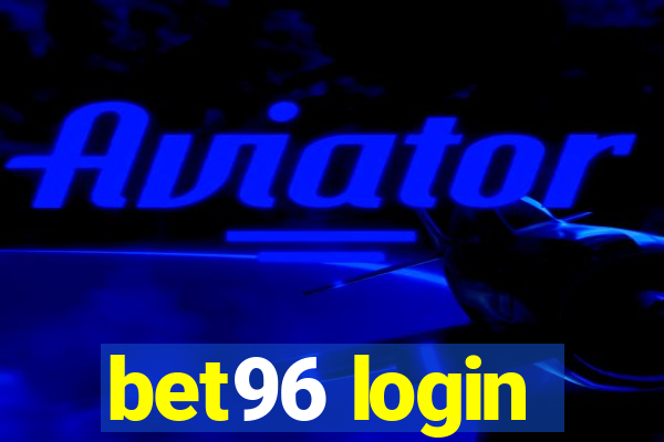 bet96 login