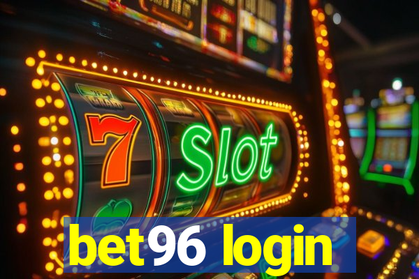 bet96 login