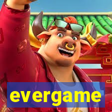 evergame